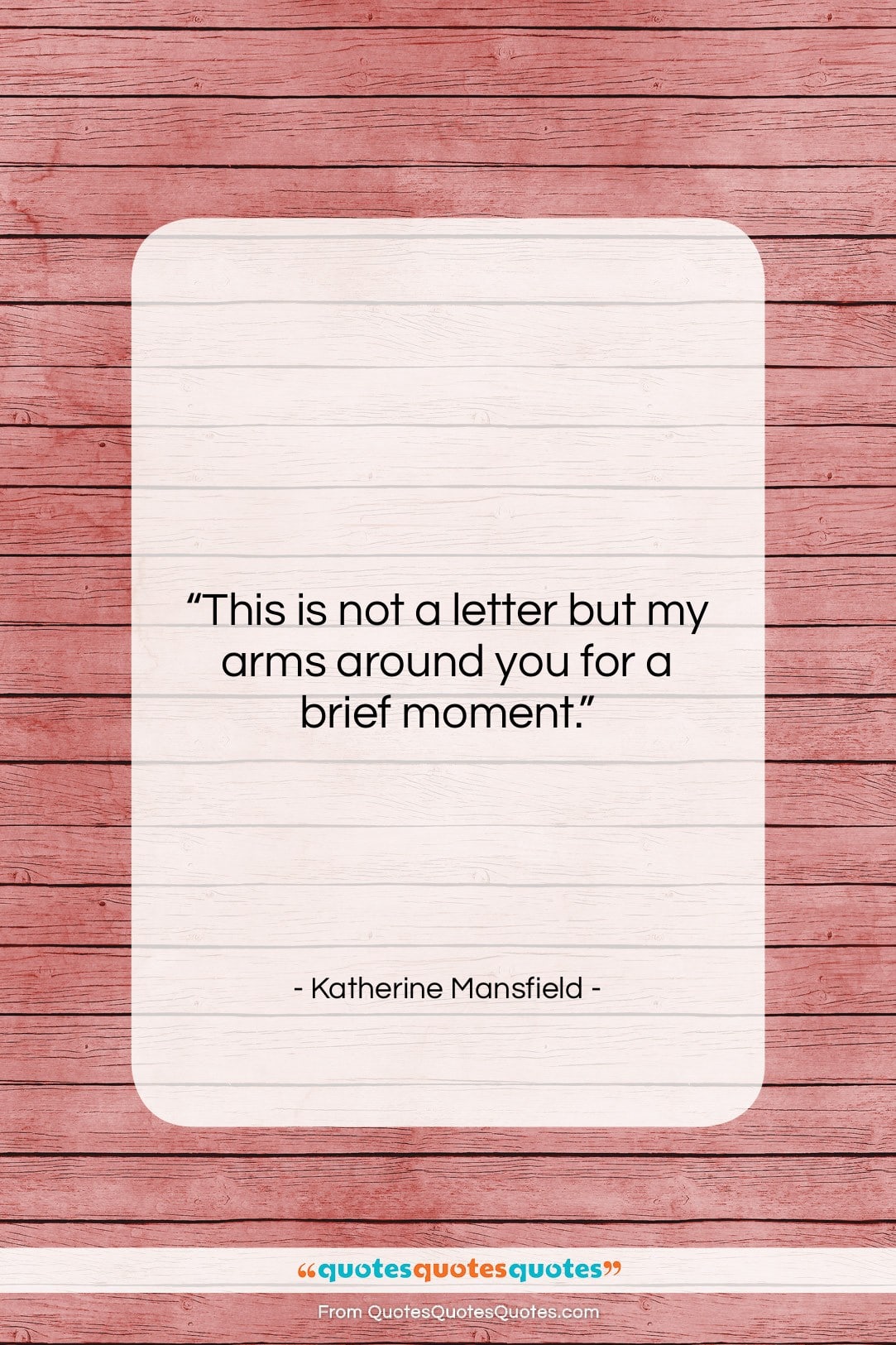 Katherine Mansfield quote: “This is not a letter but my…”- at QuotesQuotesQuotes.com