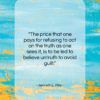 Kenneth L. Pike quote: “The price that one pays for refusing…”- at QuotesQuotesQuotes.com