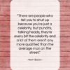 Kevin Bacon quote: “There are people who tell you to…”- at QuotesQuotesQuotes.com