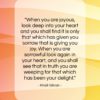 Khalil Gibran quote: “When you are joyous, look deep into…”- at QuotesQuotesQuotes.com