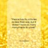Kin Hubbard quote: “Peace has its victories no less than…”- at QuotesQuotesQuotes.com