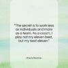 Knute Rockne quote: “The secret is to work less as…”- at QuotesQuotesQuotes.com