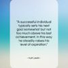 Kurt Lewin quote: “A successful individual typically sets his next…”- at QuotesQuotesQuotes.com