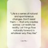 Lao Tzu quote: “Life is a series of natural and…”- at QuotesQuotesQuotes.com