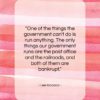 Lee Iacocca quote: “One of the things the government can’t…”- at QuotesQuotesQuotes.com