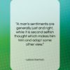 Leland Stanford quote: “A man’s sentiments are generally just and…”- at QuotesQuotesQuotes.com