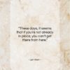 Len Wein quote: “These days, it seems that if you’re…”- at QuotesQuotesQuotes.com