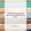 Leo Tolstoy quote: “The two most powerful warriors are patience…”- at QuotesQuotesQuotes.com