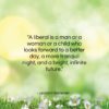 Leonard Bernstein quote: “A liberal is a man or a…”- at QuotesQuotesQuotes.com