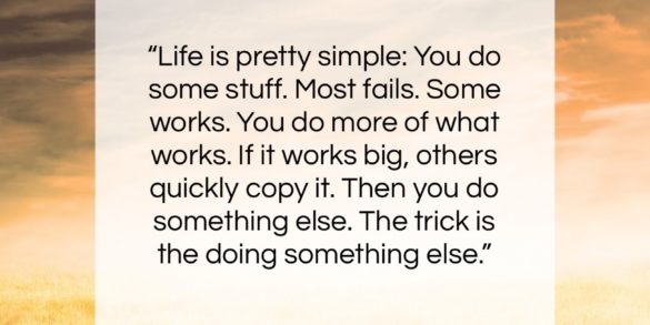 Leonardo da Vinci quote: “Life is pretty simple: You do some…”- at QuotesQuotesQuotes.com