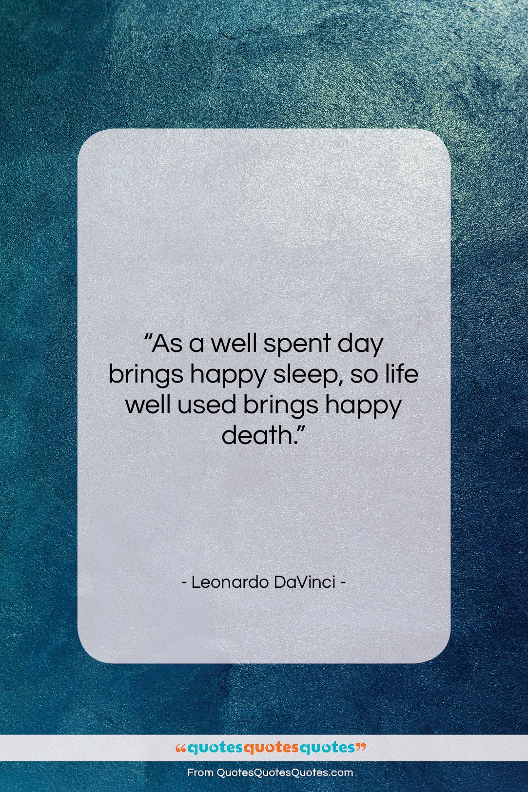 Leonardo DaVinci quote: “As a well spent day brings happy…”- at QuotesQuotesQuotes.com