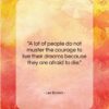 Les Brown quote: “A lot of people do not muster…”- at QuotesQuotesQuotes.com