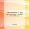 Les Brown quote: “Forgive yourself for your faults and your…”- at QuotesQuotesQuotes.com