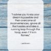 Les Brown quote: “I advise you to say your dream…”- at QuotesQuotesQuotes.com