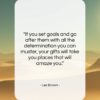 Les Brown quote: “If you set goals and go after…”- at QuotesQuotesQuotes.com