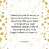 Les Brown quote: “We must look for ways to be an active force…”- at QuotesQuotesQuotes.com