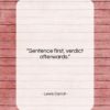 Lewis Carroll quote: “Sentence first, verdict afterwards….”- at QuotesQuotesQuotes.com