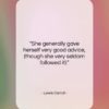 Lewis Carroll quote: “She generally gave herself very good advice,…”- at QuotesQuotesQuotes.com