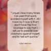 Lillian Hellman quote: “Unjust. How many times I’ve used that…”- at QuotesQuotesQuotes.com