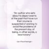 Lion Feuchtwanger quote: “An author who sets about to depict…”- at QuotesQuotesQuotes.com