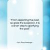 Lion Feuchtwanger quote: “From depicting the past, so goes the…”- at QuotesQuotesQuotes.com