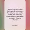 Lord Byron quote: “As long as I retain my feeling…”- at QuotesQuotesQuotes.com