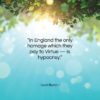 Lord Byron quote: “In England the only homage which they…”- at QuotesQuotesQuotes.com