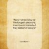 Lord Byron quote: “Now hatred is by far the longest…”- at QuotesQuotesQuotes.com