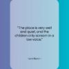 Lord Byron quote: “The place is very well and quiet…”- at QuotesQuotesQuotes.com