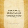 Lucius Annaeus Seneca quote: “Anger: an acid that can do more…”- at QuotesQuotesQuotes.com
