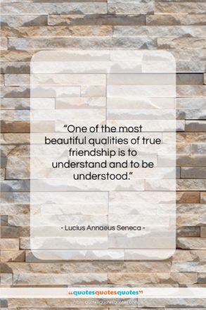 Lucius Annaeus Seneca quote: “One of the most beautiful qualities of…”- at QuotesQuotesQuotes.com