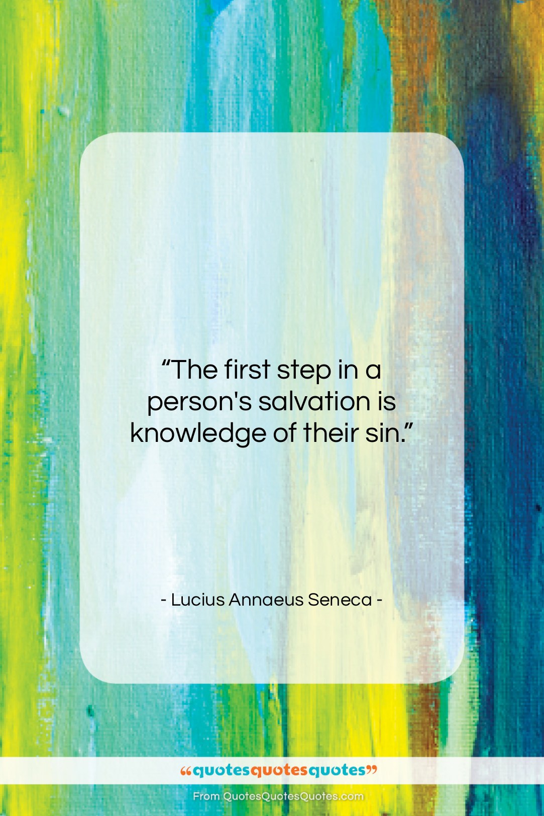 Lucius Annaeus Seneca quote: “The first step in a person’s salvation…”- at QuotesQuotesQuotes.com