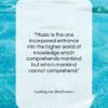 Ludwig van Beethoven quote: “Music is the one incorporeal entrance into…”- at QuotesQuotesQuotes.com