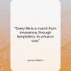 Lyman Abbott quote: “Every life is a march from innocence,…”- at QuotesQuotesQuotes.com