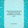 Lyman Abbott quote: “Every life is march from innocence, through…”- at QuotesQuotesQuotes.com