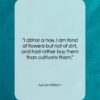 Lyman Abbott quote: “I abhor a hoe. I am fond…”- at QuotesQuotesQuotes.com