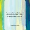 Madame de Stael quote: “Love is the whole history of a…”- at QuotesQuotesQuotes.com