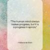 Madame de Stael quote: “The human mind always makes progress, but…”- at QuotesQuotesQuotes.com