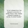 Mahatma Gandhi quote: “A ‘No’ uttered from the deepest conviction…”- at QuotesQuotesQuotes.com