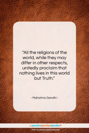 Mahatma Gandhi quote: “All the religions of the world, while…”- at QuotesQuotesQuotes.com