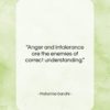 Mahatma Gandhi quote: “Anger and intolerance are the enemies of…”- at QuotesQuotesQuotes.com