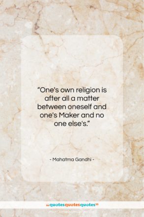Mahatma Gandhi quote: “One’s own religion is after all a…”- at QuotesQuotesQuotes.com