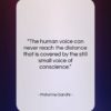 Mahatma Gandhi quote: “The human voice can never reach the…”- at QuotesQuotesQuotes.com