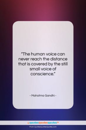 Mahatma Gandhi quote: “The human voice can never reach the…”- at QuotesQuotesQuotes.com