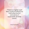Mahatma Gandhi quote: “There is a higher court than courts…”- at QuotesQuotesQuotes.com
