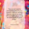 Mahatma Gandhi quote: “We do not need to proselytize either…”- at QuotesQuotesQuotes.com