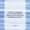 Malcolm X quote: “History is a people’s memory, and without…”- at QuotesQuotesQuotes.com