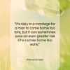 Marcel Achard quote: “It’s risky in a marriage for a…”- at QuotesQuotesQuotes.com