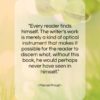 Marcel Proust quote: “Every reader finds himself. The writer’s work…”- at QuotesQuotesQuotes.com