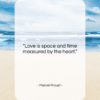 Marcel Proust quote: “Love is space and time measured by…”- at QuotesQuotesQuotes.com